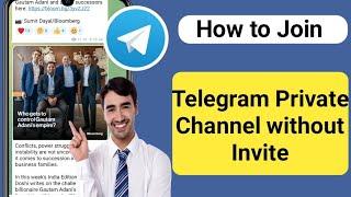 How to Join Telegram Private Channel Without Invite Link (2024).!