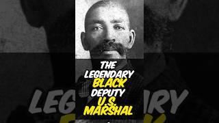 Legendary Black Deputy U.S. Marshal Bass Reeves: The Untold Hero of the Wild West  | True Story