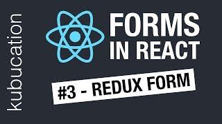 #3 Redux Form Tutorial | React Forms 4 Ways