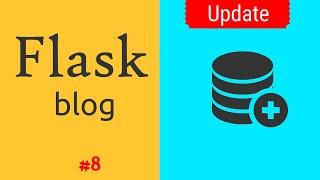 Python Flask Tutorial #8: Update records in database with Forms | Flask crash course for beginners