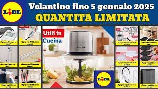 nuovo volantino LIDL fino dal 5 gennaio 2025  Offerte casa cucina  Promozioni SilverCrest #lidl