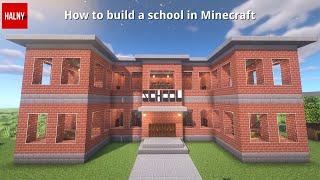 How to build a school in Minecraft
