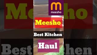 Meesho Best Kitchen Haul | Huge Meesho Kitchen Haul | #meesho #shorts #kitchenitems #musthaves
