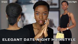 THE CLASSY DATE NIGHT HAIRSTYLE FOR NATURAL HAIR  YOU NEEDED