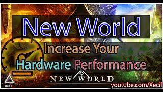 How To IMPROVE New World Performance On Your PC