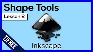 Inkscape Lesson 2 - Shape Tools and Options