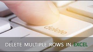 EXCEL Quick Tip: How to Delete Multiple Rows