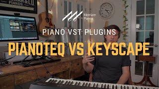 Pianoteq vs Keyscape Piano VST Plugin Comparison - Piano Sampling vs Modeling﻿