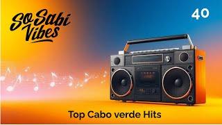 So Babi Vibes 40 - Top Cabo Verde Hits #caboverde