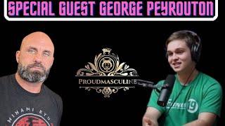 Special Guest George Peyrouton @georgepeyrouton