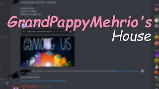 Loading Screen - GrandPappyMehrio's House