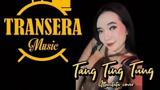 Tang ting tung  _ Itta Citata (Cover) TRANSERA BAND