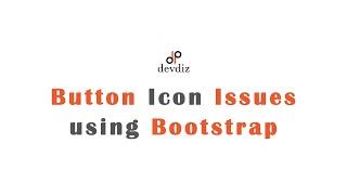 Button icon issue using Bootstrap