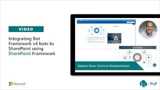 Community demo - Integrating Bot Framework v4 bots to SharePoint using SharePoint Framework