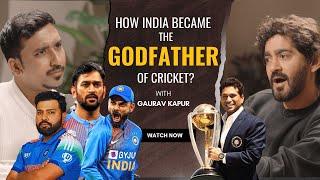 How BCCI became a Monopoly, Virat Kohli, Yuvraj and Dhoni’s secret of leadership?  ft. Gaurav Kapur