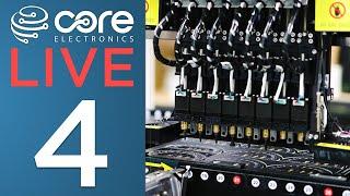 Core Electronics Live [4] The Factory