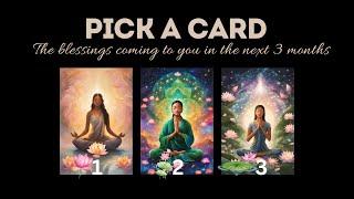 Pick A Card - The BLESSINGS coming to you in the next 3 months