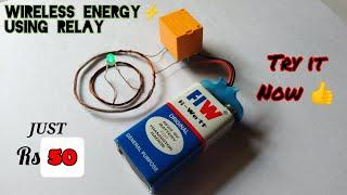 How to make a simple Wireless Energy Device Using Relay at Home..DIY
