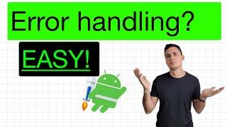 Error handling in Android : easy way!