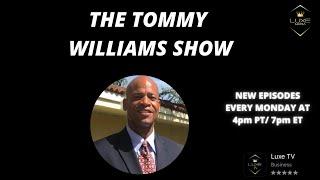 The Tommy Williams Show: Episode 1