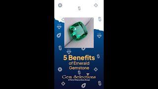 Benefits of wearing Emerald Gemstone | Gem Selections: Khanna Gems