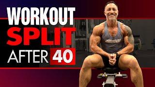 Best Workout Split For Men Over 40