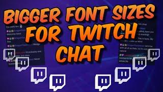 How To Change Font Size in Twitch Chat for New Accessibility for Twitch