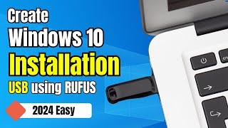 How to Create a Windows 10 Bootable USB with RUFUS (EASY) 2024