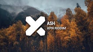 ASH - KPN Riddim