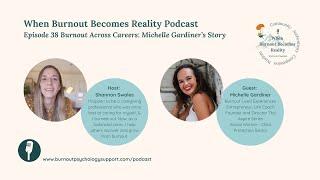 Burnout Across Careers: Social Work to Entrepreneur, Michelle Gardiner's Story