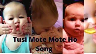 Tusi Mote Mote Ho Song--Amazing beauty of baby-Baby funny vedio