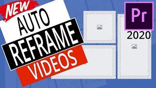 How To Auto Reframe Video in Adobe Premiere Pro CC 2020 - NEW Video Resizing Feature (Step by Step)