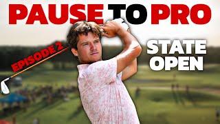 Pause To Pro Episode 2 : State Open