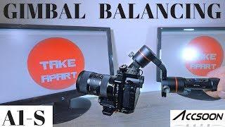 Balancing the Accsoon A1-S | Professional 3Axis Camera Gimbal | TakeApart |