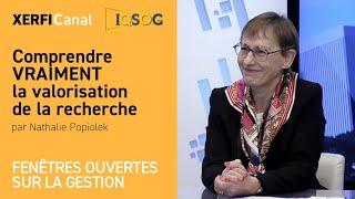 Comprendre VRAIMENT la valorisation de la recherche [Nathalie Popiolek]