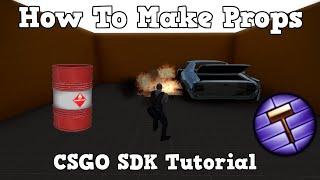 CSGO SDK Tutorial: Props! (Static, Dynamic and Physics)