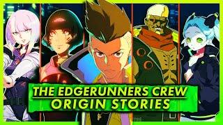 The Lore Behind All The Edgerunners Crew | Cyberpunk Edgerunners Lore