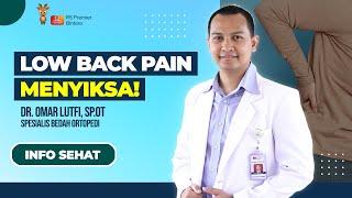 Low Back Pain atau Nyeri Pinggang; Gejala, Penyebab dan Penanganan