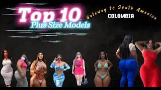 Top 10 Colombian Plus Size Models - Curvy Models - Unique Models