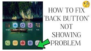 How To Fix "Back Button Not Showing" Problem|| Tech Issues Solutions