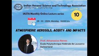 10th Monthly Online lecture_IASTA by Prof. Athanasios Nenes