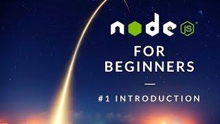 Node.JS 101 - Beginners Tutorial Series -  1. Introduction and Installation