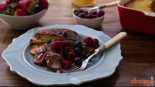 How to Make Oven Baked French Toast | Brunch Recipes | Allrecipes.com