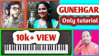 GUNEHGAR. Easy keyboard tutorial. Play by Khirod jamudalia||KHIROD OFFICIAL