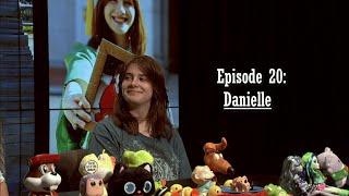 Conversations with Aaron Episode 20: Danielle!