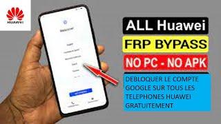 Comment débloquer le compte google(FRP) sur un téléphone HUAWEI Android gratuitement