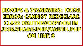 Fatal error: Cannot redeclare class OAuthException in /usr/share/php/OAuth.php on line 8