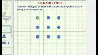 Connect 9 Points With 4 Line Segments Without Lifting Up Your Pencil