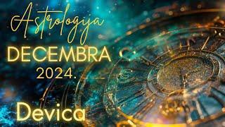 DEVICA  - Astrologija Decembra 2024.