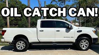 2016-2019 Nissan Titan XD Catch Can Install!